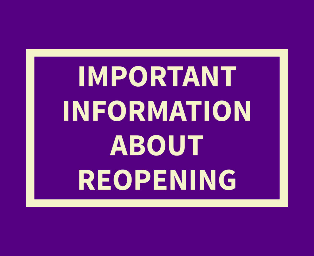 important-information-about-reopening